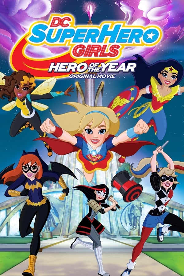 Cover of the movie DC Super Hero Girls: Hero of the Year