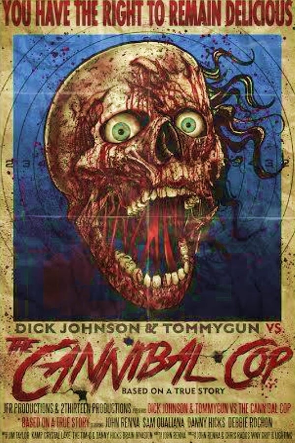 Cover of the movie Dick Johnson & Tommygun vs. The Cannibal Cop