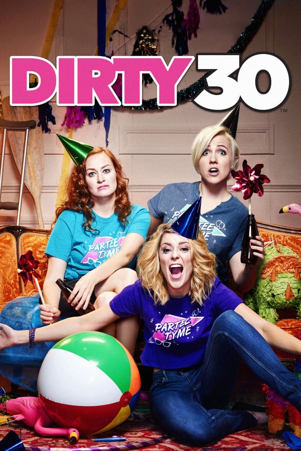 Cover of the movie Dirty 30