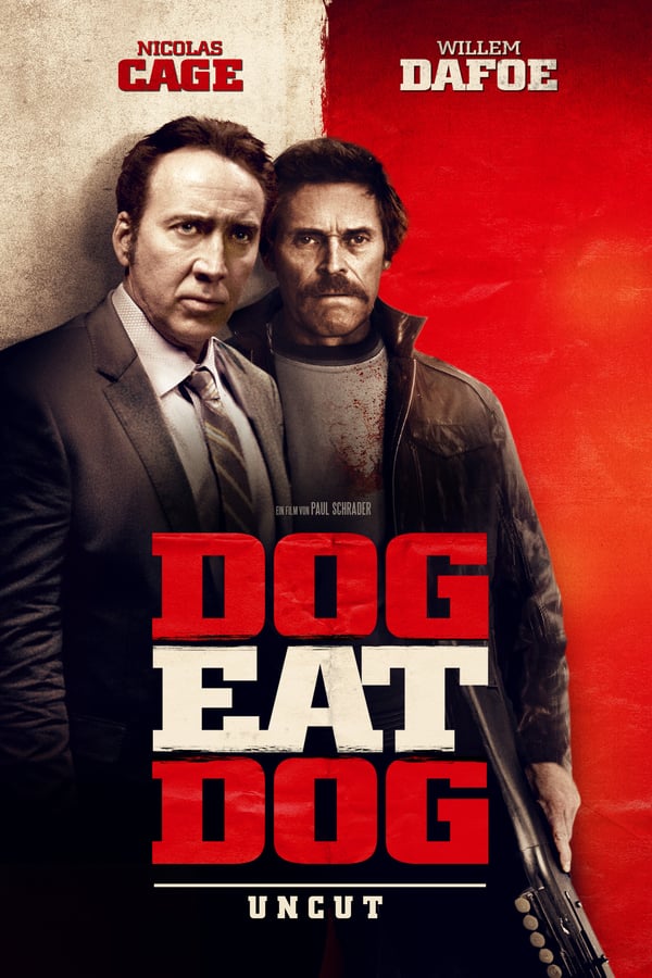 Cover of the movie Dog Eat Dog