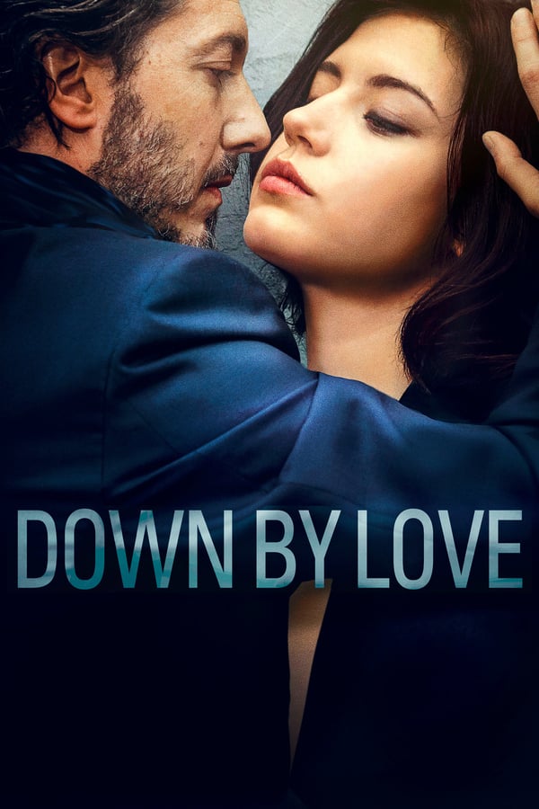 Cover of the movie Down by Love