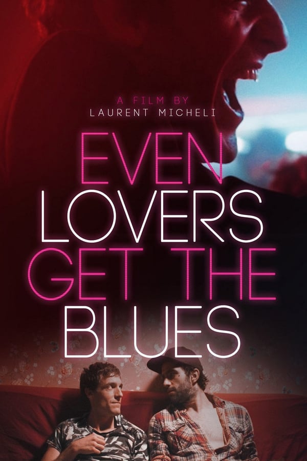 Cover of the movie Even Lovers Get The Blues