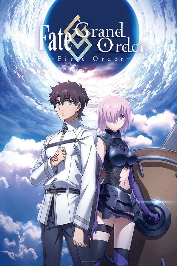 Cover of the movie Fate/Grand Order: First Order