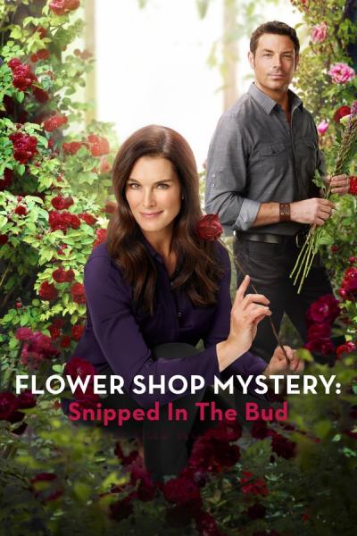 Cover of the movie Flower Shop Mystery: Snipped in the Bud