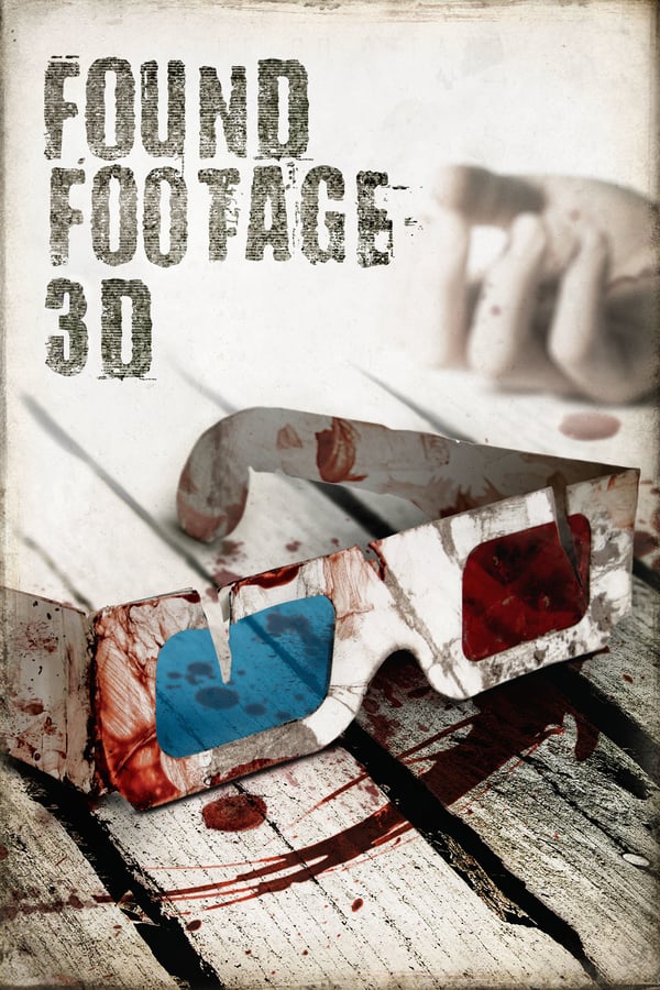 Cover of the movie Found Footage 3D
