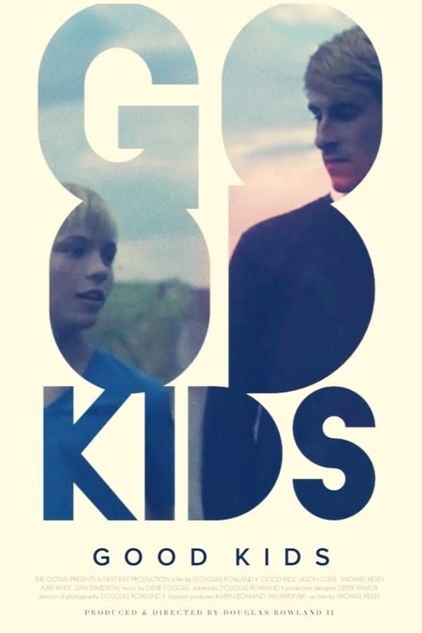 Cover of the movie Good Kids