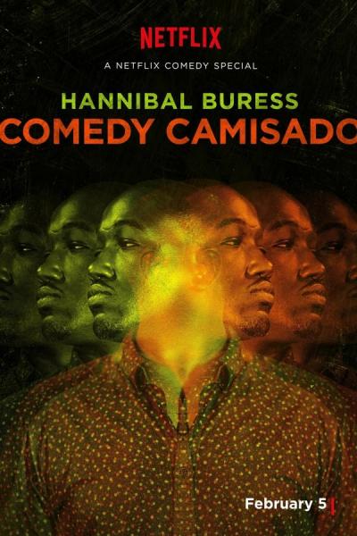 Cover of the movie Hannibal Buress: Comedy Camisado