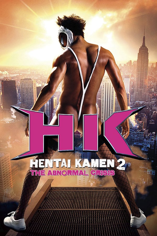 Cover of the movie HK: Hentai Kamen 2 - Abnormal Crisis