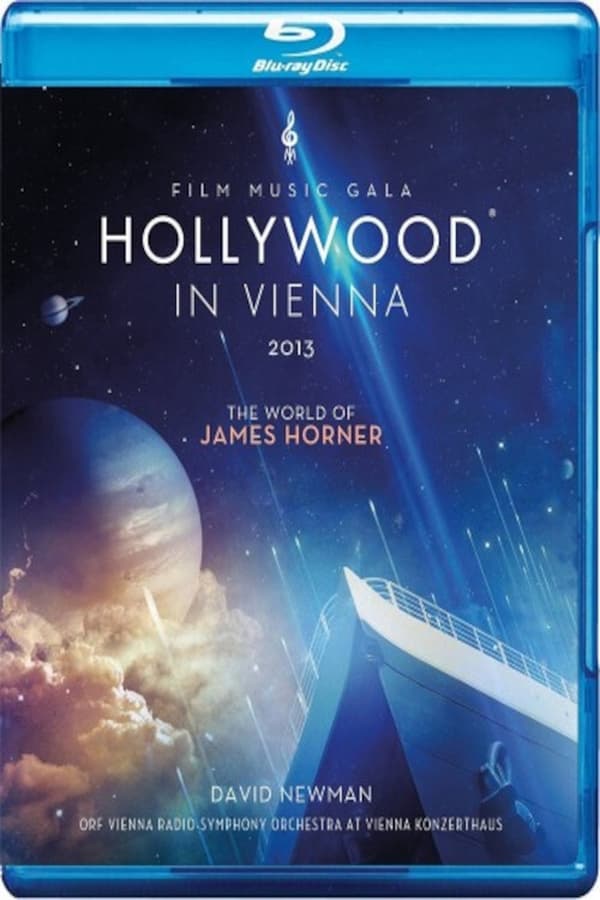 Cover of the movie Hollywood in Vienna - The World of James Horner 2013