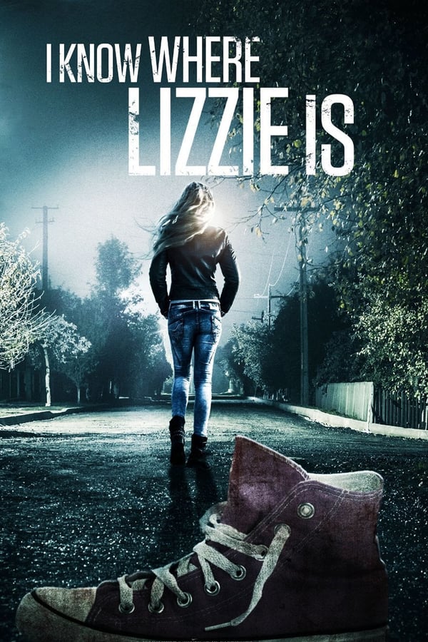 Cover of the movie I Know Where Lizzie Is