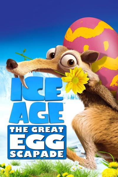 Cover of Ice Age: The Great Egg-Scapade
