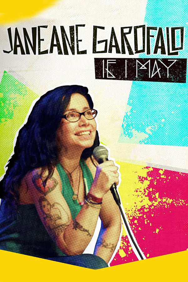 Cover of the movie Janeane Garofalo: If I May