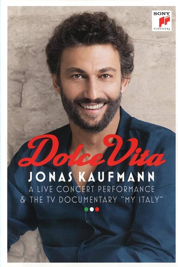 Cover of the movie Jonas Kaufmann: Dolce Vita