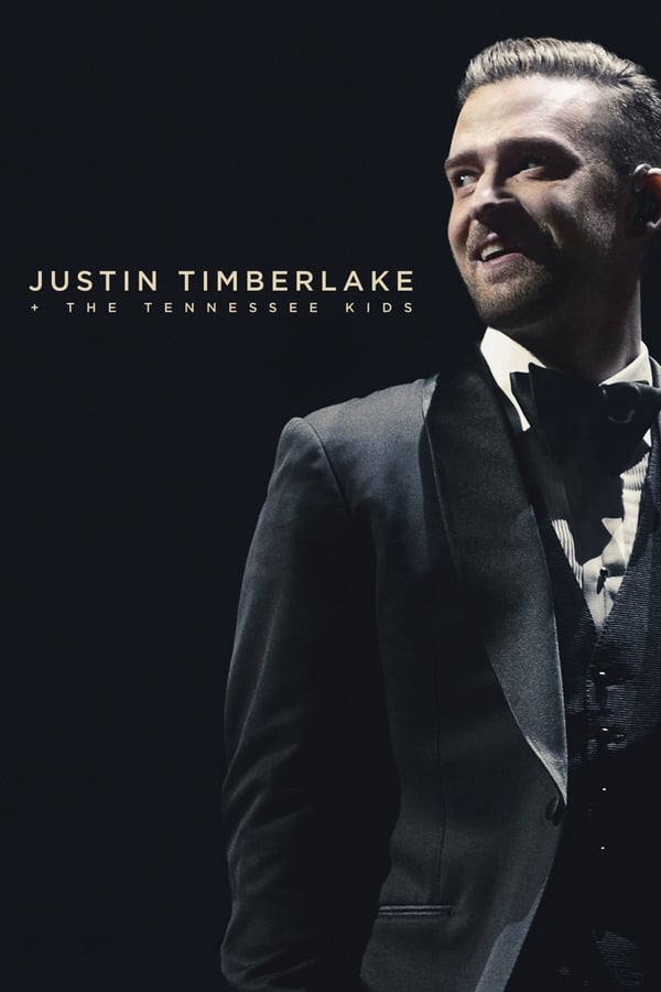 Cover of the movie Justin Timberlake + The Tennessee Kids