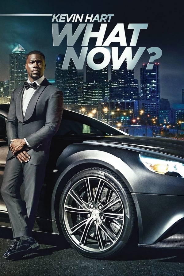 Cover of the movie Kevin Hart: What Now?