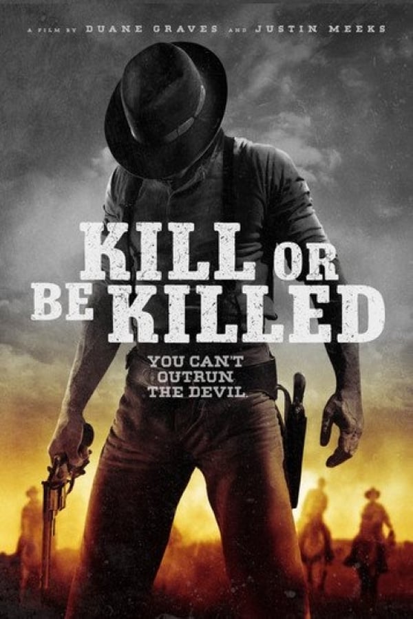Cover of the movie Kill or Be Killed