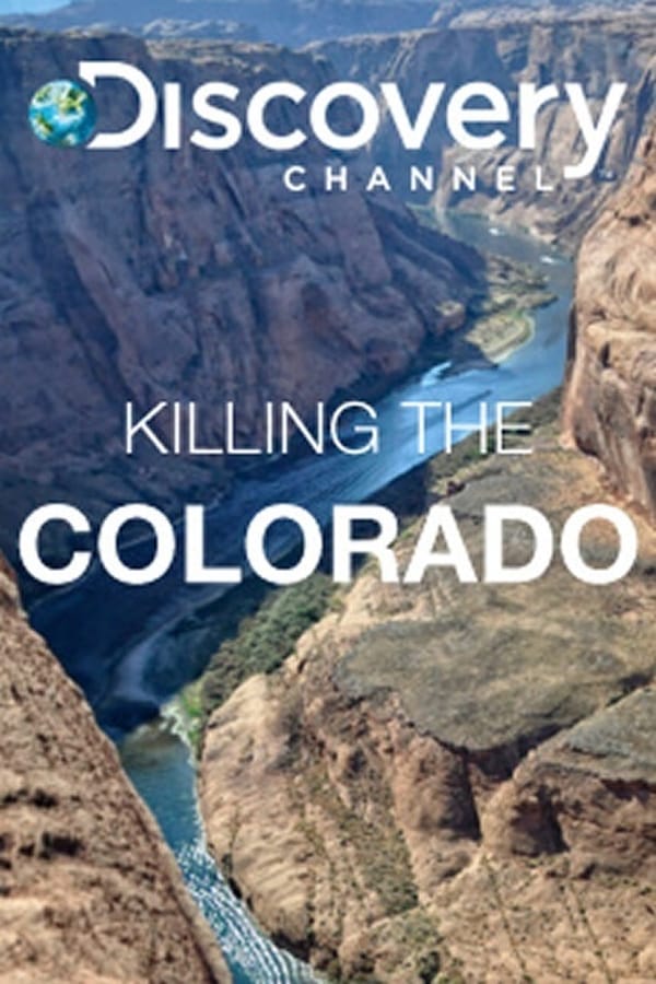 Cover of the movie Killing the Colorado