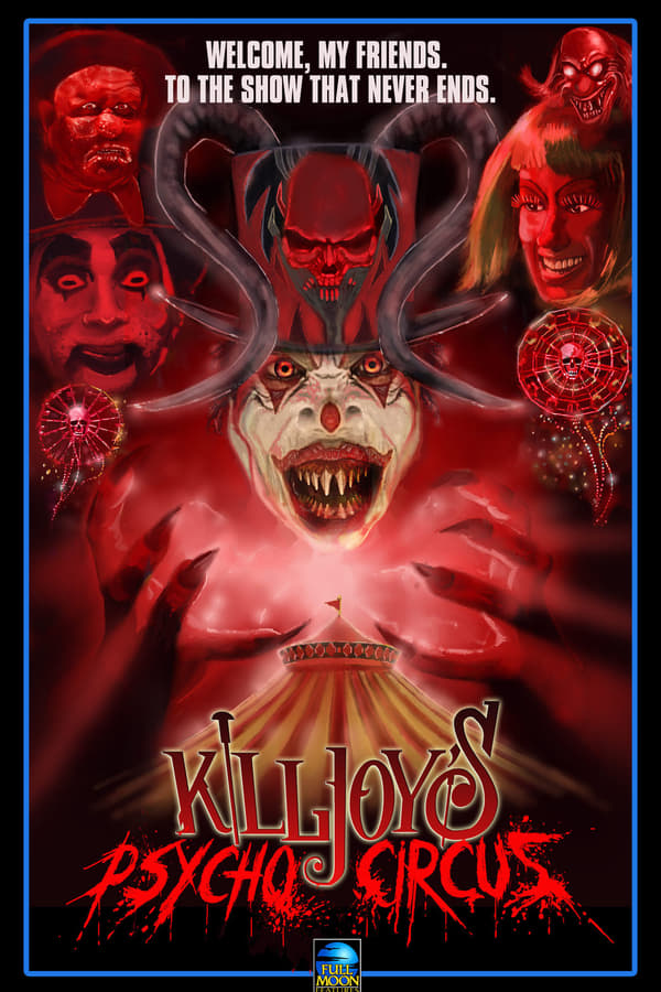 Cover of the movie Killjoy's Psycho Circus