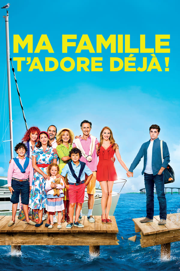 Cover of the movie Ma famille t'adore déjà !