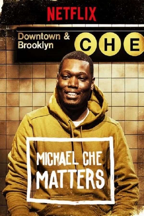 Cover of the movie Michael Che Matters
