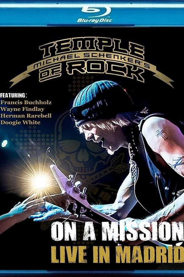 Cover of the movie Michael Schenker's Temple of Rock - On a Mission: Live in Madrid