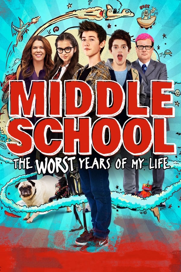 Cover of the movie Middle School: The Worst Years of My Life
