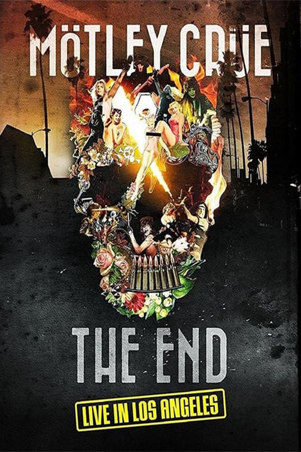 Cover of the movie Mötley Crüe: The End