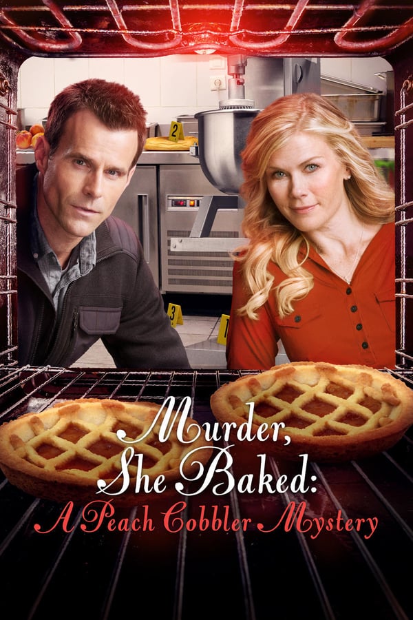 Cover of the movie Murder, She Baked: A Peach Cobbler Mystery