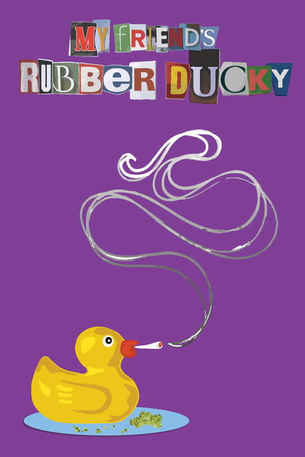 Cover of the movie My Friend's Rubber Ducky
