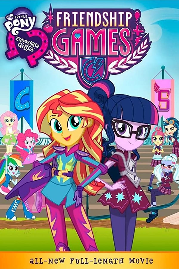Cover of the movie My Little Pony: Equestria Girls - Friendship Games