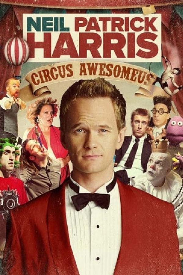 Cover of the movie Neil Patrick Harris: Circus Awesomeus
