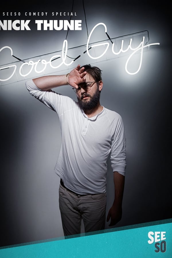 Cover of the movie Nick Thune: Good Guy