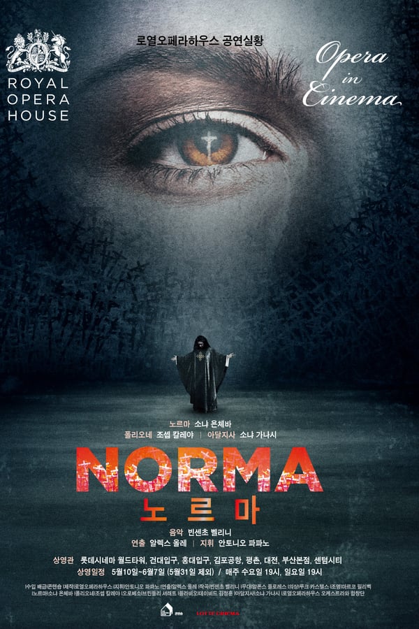 Cover of the movie Norma: Live from the Royal Opera House