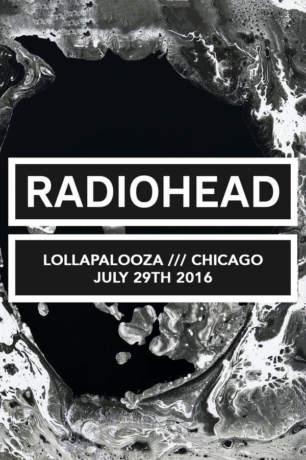 Cover of the movie Radiohead - Lollapalooza Chicago