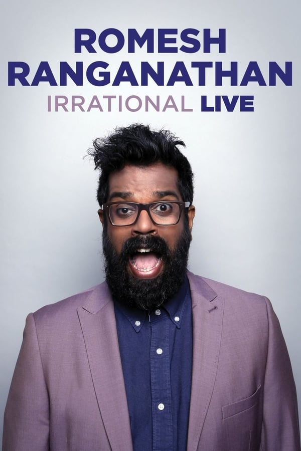 Cover of the movie Romesh Ranganathan: Irrational Live