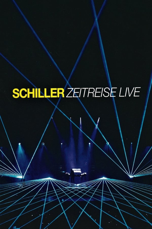 Cover of the movie Schiller: Zeitreise Live