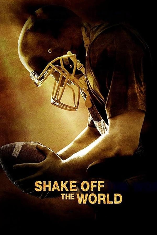 Cover of the movie Shake Off the World