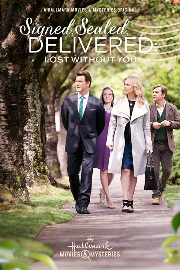 Cover of the movie Signed, Sealed, Delivered: Lost Without You