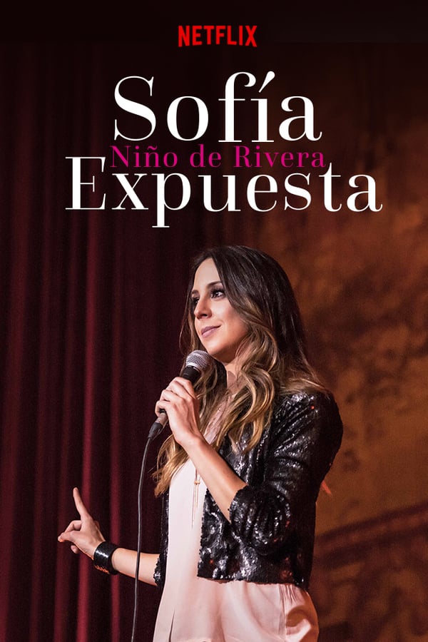 Cover of the movie Sofía Niño de Rivera: Exposed