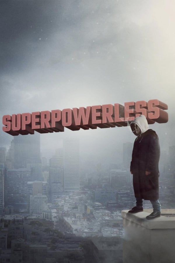 Cover of the movie Superpowerless