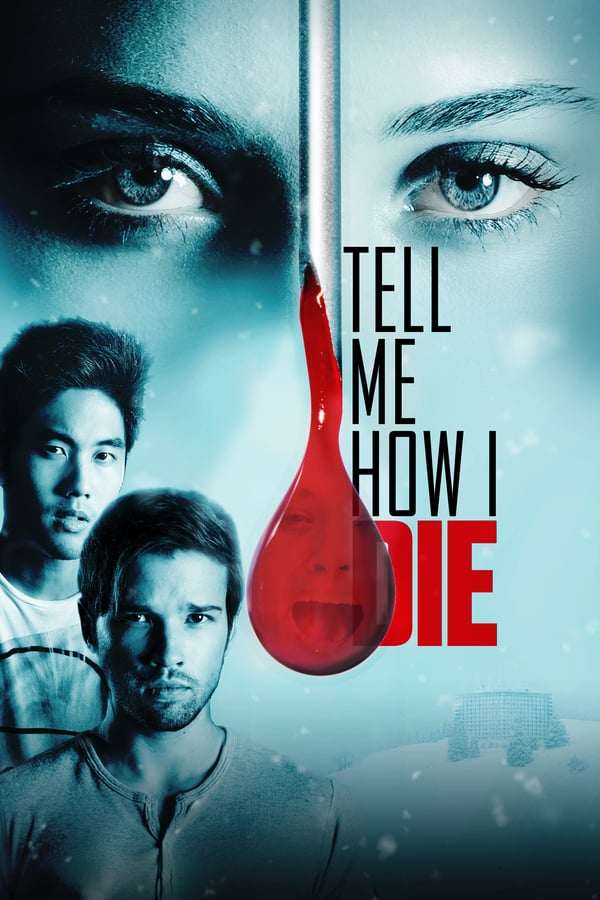Cover of the movie Tell Me How I Die