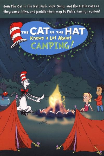 Cover of the movie The Cat in the Hat Knows a Lot About Camping!