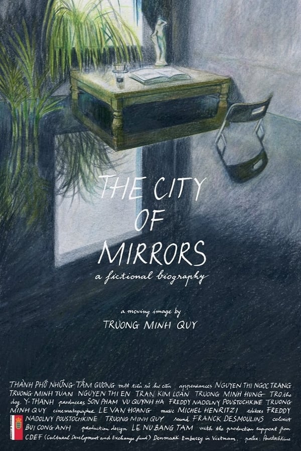 Cover of the movie The City of Mirrors: A Fictional Biography