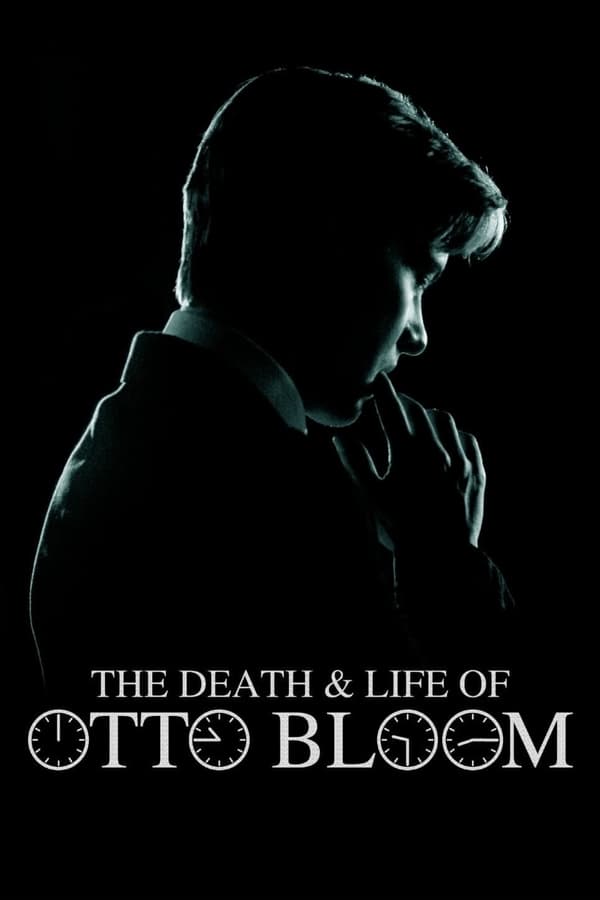 Cover of the movie The Death and Life of Otto Bloom