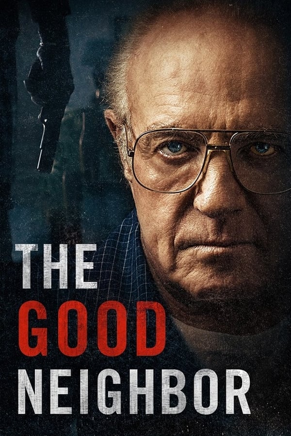 Cover of the movie The Good Neighbor