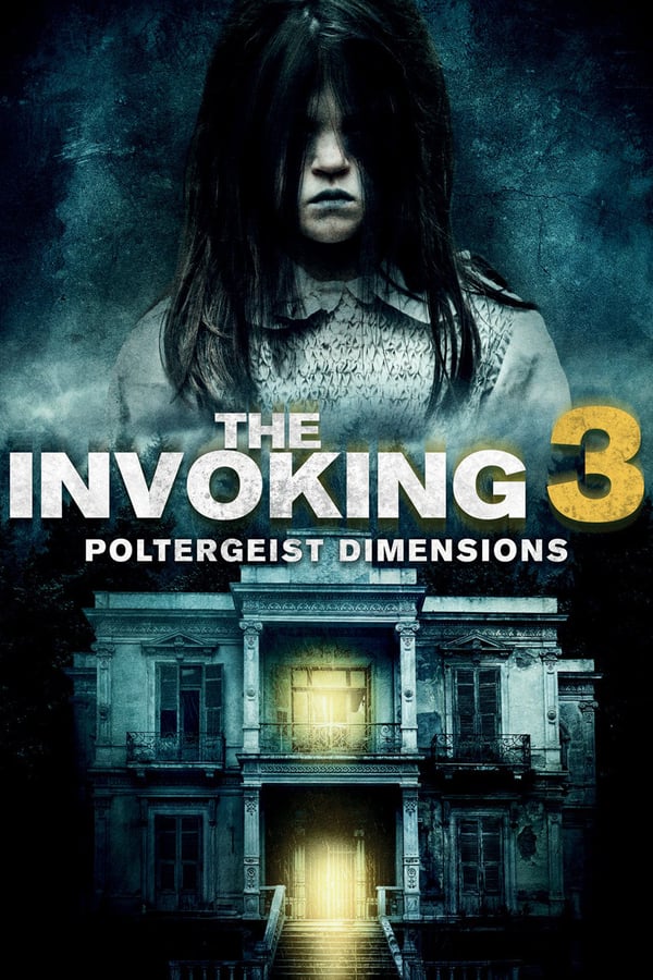Cover of the movie The Invoking: Paranormal Dimensions