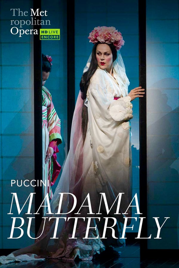Cover of the movie The Metropolitan Opera - Puccini: Madama Butterfly