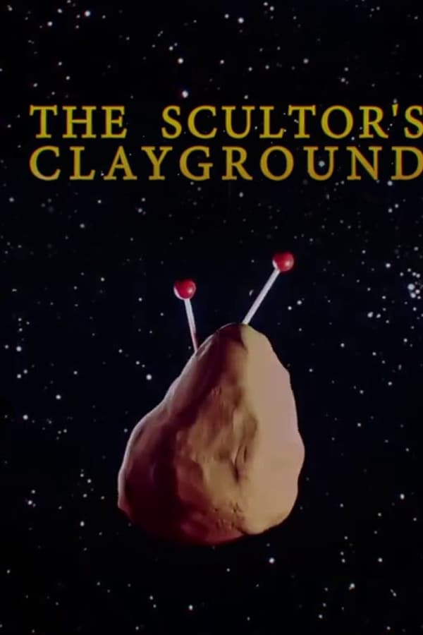 Cover of the movie The Scultor's Clayground