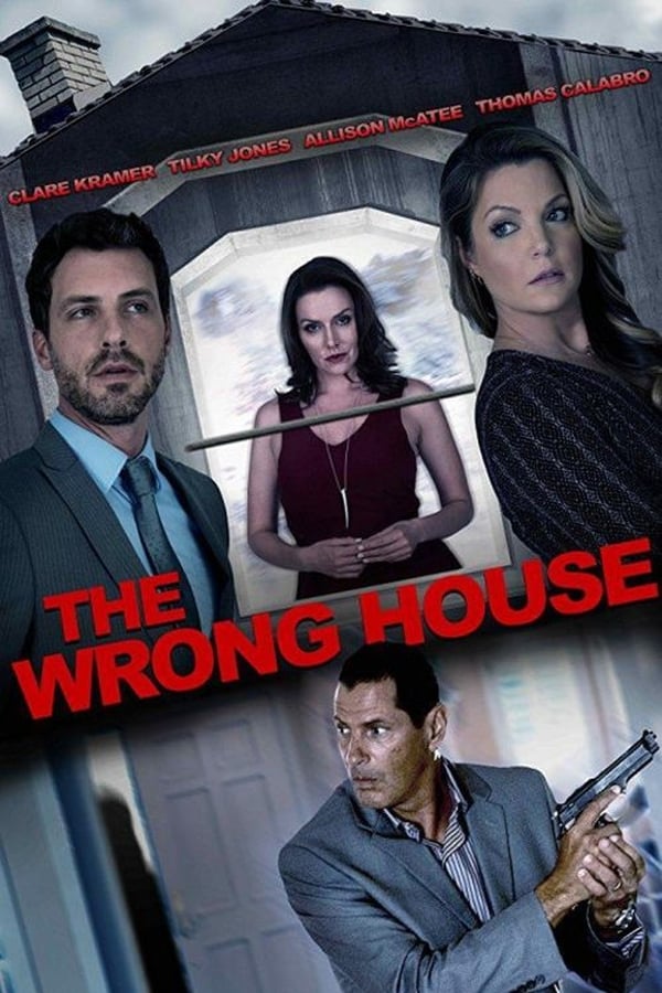 Cover of the movie The Wrong House