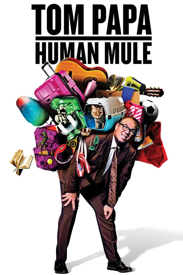Cover of the movie Tom Papa: Human Mule